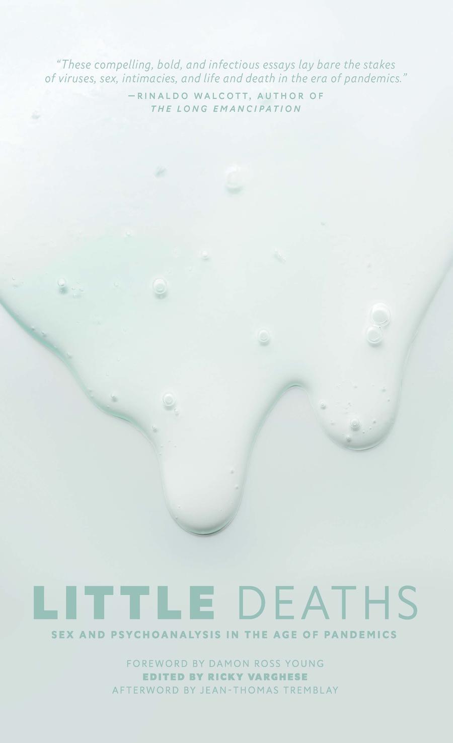 Little Deaths: Sex and Psychoanalysis in the Age of Pandemics